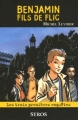 Couverture Benjamin fils de flic Editions Syros 2005