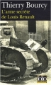 Couverture L'arme secrète de Louis Renault Editions Folio  (Policier) 2006