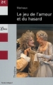 Couverture Le jeu de l'amour et du hasard Editions Librio (Théâtre) 2009