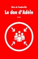 Couverture Le don d'Adèle Editions L'École des loisirs (Médium) 2010