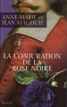 Couverture La conjuration de la rose noire Editions France Loisirs 2008