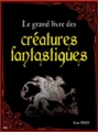 Couverture Le Grand Livre des Créatures Fantastiques Editions City 2010