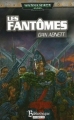 Couverture Les fantômes de Gaunt, tome 02 : Les Fantômes Editions Bibliothèque interdite (Warhammer 40,000) 2005