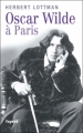 Couverture Oscar Wilde à Paris Editions Fayard 2007