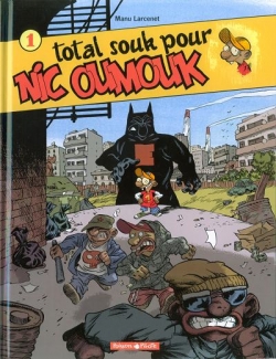 Couverture Nic Oumouk, tome 1 : Total souk pour Nic Oumouk