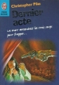 Couverture Dernier acte Editions J'ai Lu (Peur bleue) 1997