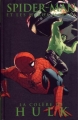 Couverture Spider-Man et les héros Marvel, tome 03 : La Colère de Hulk Editions Panini 2009