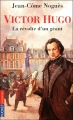 Couverture Victor Hugo, la révolte d'un géant Editions Pocket (Jeunesse) 2010