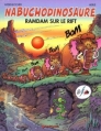 Couverture Nabuchodinosaure, tome 8 : Radam sur le rift Editions Dargaud 1999