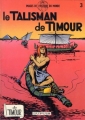 Couverture Timour, tome 03 : Le Talisman de Timour Editions Dupuis (Images de l'histoire du monde) 1981