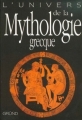 Couverture L'univers de la Mythologie grecque Editions Gründ 2004