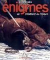 Couverture Les grandes énigmes de l'histoire de France Editions Larousse 2004
