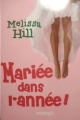 Couverture Mariée dans l'année ! Editions France Loisirs 2007