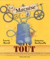Couverture La machine à TOUT Editions Mic mac 2008