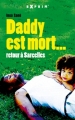 Couverture Daddy est mort Editions Sarbacane (Exprim') 2010