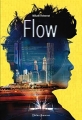 Couverture Flow, tome 1 Editions Didier Jeunesse 2016