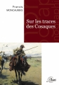 Couverture Sur les traces des cosaques Editions Anabet 2009