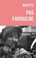 Couverture Pas farouche Editions Grasset 2015