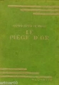 Couverture Le piège d'or Editions Hachette 1930