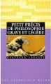 Couverture Petite philosophie grave et légère Editions Milan (Les essentiels) 2000
