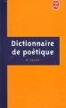 Couverture Dictionnaire de poétique Editions Le Livre de Poche 2003