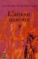 Couverture L'amour monstre Editions Le Livre de Poche 1966