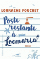 Couverture Poste restante à Locmaria Editions Héloïse d'Ormesson 2018