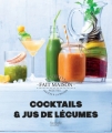 Couverture Cocktails & Jus de légumes Editions Hachette (Cuisine) 2017