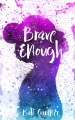 Couverture Brave enough Editions Autoédité 2018