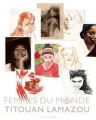 Couverture Femmes du monde Editions Gallimard  (Loisirs) 2007