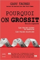 Couverture Pourquoi on grossit Editions Thierry Souccar 2015