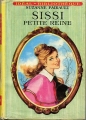 Couverture Sissi petite reine Editions Hachette (Idéal bibliothèque) 1977