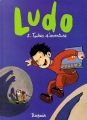 Couverture Ludo, tome 2 : Tubes d'aventure Editions Dupuis 1999