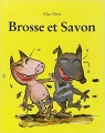 Couverture Brosse et Savon Editions L'École des loisirs (Lutin poche) 2006