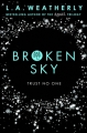 Couverture The broken trilogy, book 1: Broken Sky Editions Usborne 2016