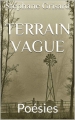 Couverture Terrain vague Editions Autoédité 2017