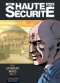 Couverture Haute sécurité, cycle 2 : Les nouveaux maîtres, tome 1 Editions Dupuis (Grand public) 2008