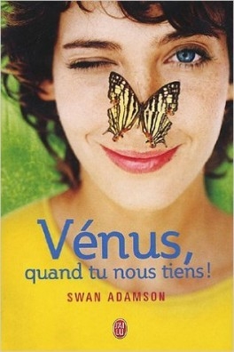 Couverture Vénus, tome 1 : Vénus, quand tu nous tiens !