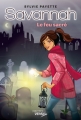 Couverture Savannah, tome 04 : Le feu sacré Editions La Semaine 2012