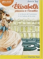 Couverture Élisabeth : Princesse à Versailles, double, tomes 1 et 2 Editions Audiolib 2018