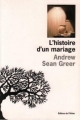 Couverture L'histoire d'un mariage Editions de l'Olivier 2009