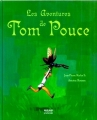 Couverture Les aventures de Tom Pouce Editions Milan (Albums petite enfance) 2005