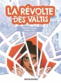 Couverture La révolte des Valtis Editions Rue de Sèvres 2018