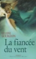 Couverture La fiancée du vent Editions France Loisirs (Passionnément) 2005