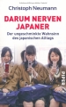 Couverture Darum nerven Japaner - Der ungeschminkte Wahnsinn der japanischen Alltags Editions Piper 2008