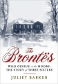 Couverture The Brontës: Wild Genius on the Moors Editions Pegasus Books 2013