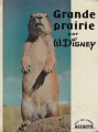 Couverture Grande prairie Editions Hachette (Tout par l'image) 1957