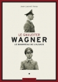Couverture Le Gauleiter Wagner Editions La Nuée Bleue 2011