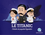Couverture Le Titanic Editions Quelle histoire (Epoque contemporaine) 2018