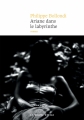 Couverture Ariane dans le labyrinthe Editions Le Nouvel Attila 2015